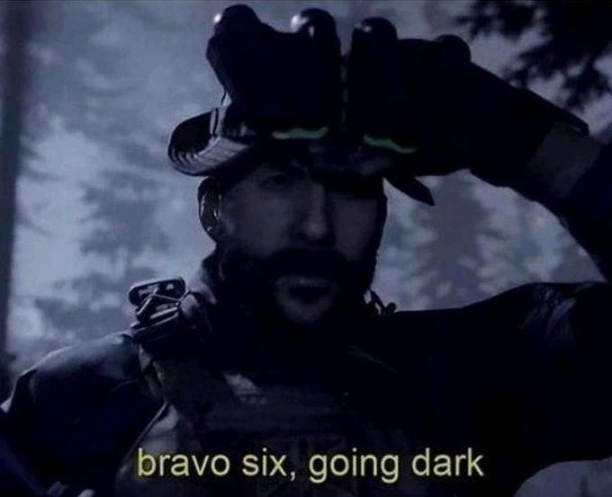 Bravo Six, Going Dark Meme