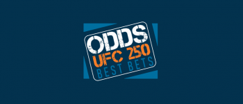 UFC 250 BEST BETS